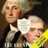 The Great Divide: The Conflict Between Washington and Jefferson That Defined a Nation