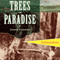 Trees in Paradise: A California History