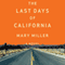 The Last Days of California: A Novel