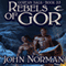 Rebels of Gor: Gorean Saga Book 33
