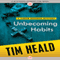 Unbecoming Habits