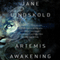 Artemis Awakening: Artemis, Book 1