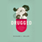 Drugged: The Science and Culture Behind Psychotropic Drugs