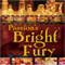 Passions Bright Fury