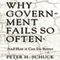Why Government Fails So Often: And How It Can Do Better