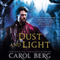 Dust and Light: Sanctuary, Book 1
