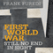 First World War: Still No End in Sight