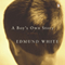 A Boy's Own Story: A Novel