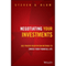 Negotiating Your Investments: Use Proven Negotiation Methods to Enrich Your Financial Life