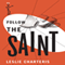 Follow the Saint: The Saint, Book 20