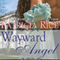 Wayward Angel