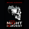 Night Harvest: A Novel