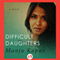 Difficult Daughters