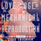 Love in the Age of Mechanical Reproduction: A Novel
