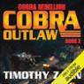 Cobra Outlaw: Cobra Rebellion, Book 2