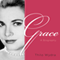 Grace: A Biography