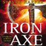 Iron Axe: The Books of Blood and Iron, Book 1