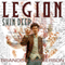 Legion: Skin Deep