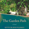 The Garden Path: A Novel