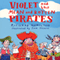 Violet and the Mean and Rotten Pirates