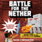 Battle for the Nether: Book Two in the Gameknight999 Series: An Unofficial Minecrafters Adventure