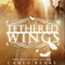 Tethered Wings