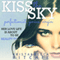 Kiss the Sky: Calloway Sisters, Book 1