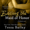 Baiting the Maid of Honor