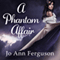A Phantom Affair