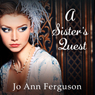 A Sister's Quest: Shadow of the Bastille, Book 3