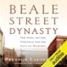 Beale Street Dynasty: Sex, Song, and the Struggle for the Soul of Memphis