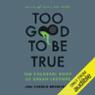 Too Good to Be True: The Colossal Book of Urban Legends