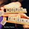 Word Freak: Heartbreak, Triumph, Genius, and Obsession in the World of Competitive Scrabble Players