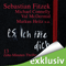 P. S. Ich tte dich. 13 Zehn-Minuten-Thriller