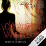 Frisch gebissen (Chicagoland Vampires 1)