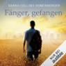 Fnger, gefangen