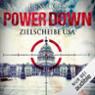 Power Down. Zielscheibe USA