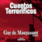 Cuentos Terrorificos [Terrifying Tales]