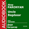 Uncle Bagdasar [Russian Edition]
