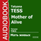 Mother of Alive [Russian Edition]