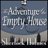 The Adventure of the Empty House: Sherlock Holmes