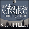 The Adventure of the Missing Three-Quarter: Sherlock Holmes