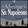 The Adventure of the Six Napoleons: Sherlock Holmes