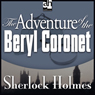 Sherlock Holmes: The Adventure of the Beryl Coronet