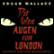 Die toten Augen von London
