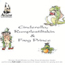 Cinderella, Frog Prince, Rumplestiltskin