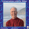 Conversations with Dr. Miles: An Inspiration Toolset - Practical Advice for the Faithful