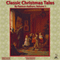Classic Christmas Tales by Famous Authors: Volume 1