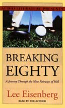 Breaking Eighty: A Journey Through the Nine Fairways of Hell