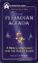 The Pleiadian Agenda: A New Cosmology for the Age of Light